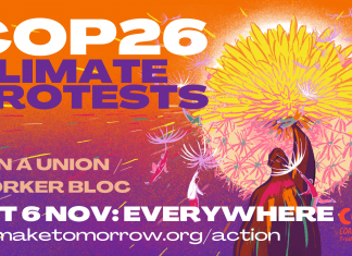 COP26 climate protests. Join a union/worker bloc. Sat 6 Nov: everywhere. www.wemaketomorrow/action