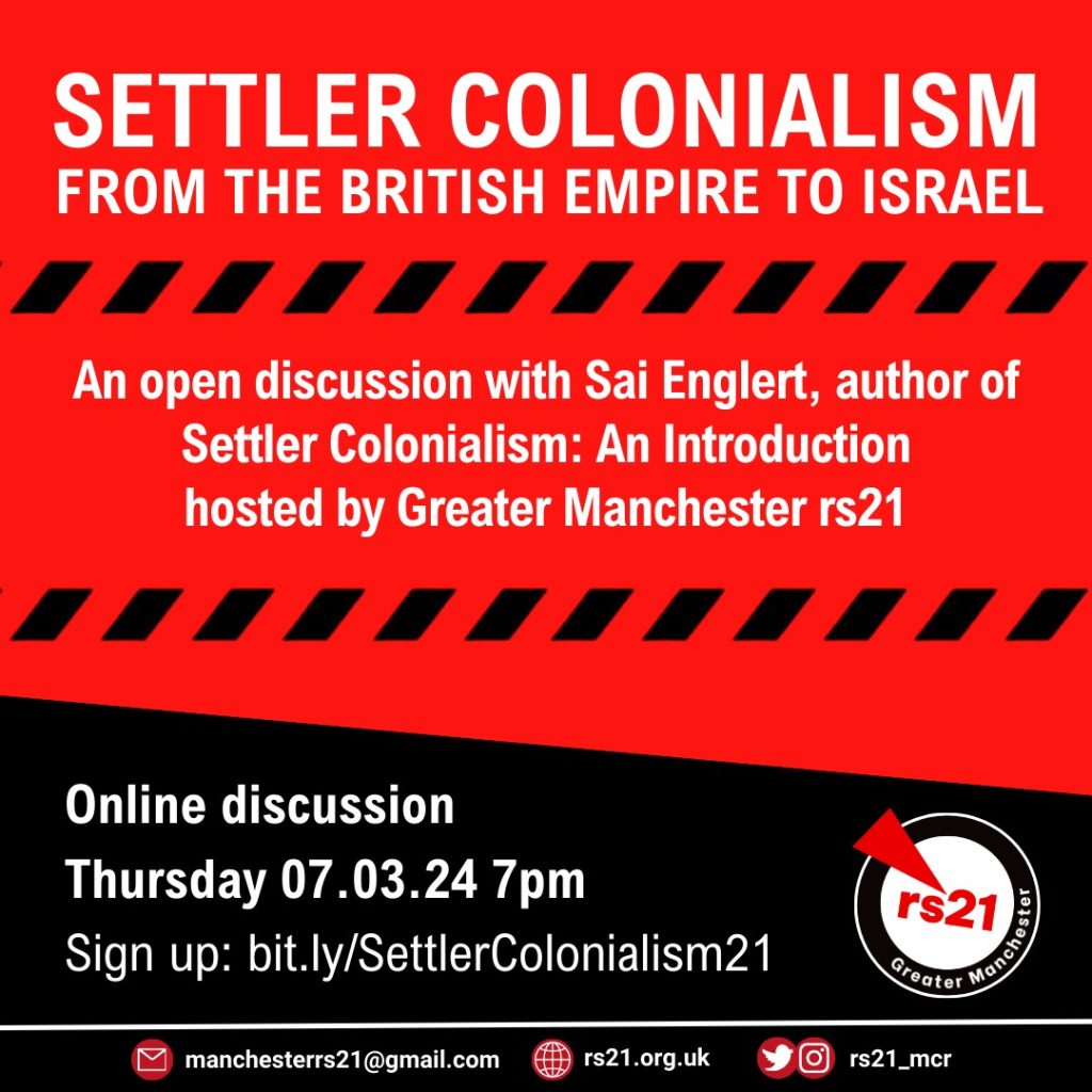Settler Colonialism: from the British empire to Israel Online discussion Thursday 7.3.24 7pm Sign up: bit.ly/SettlerColonialism21